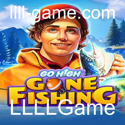 GoHighGoneFishing: Um Mergulho nas Aventuras do LLLLGame